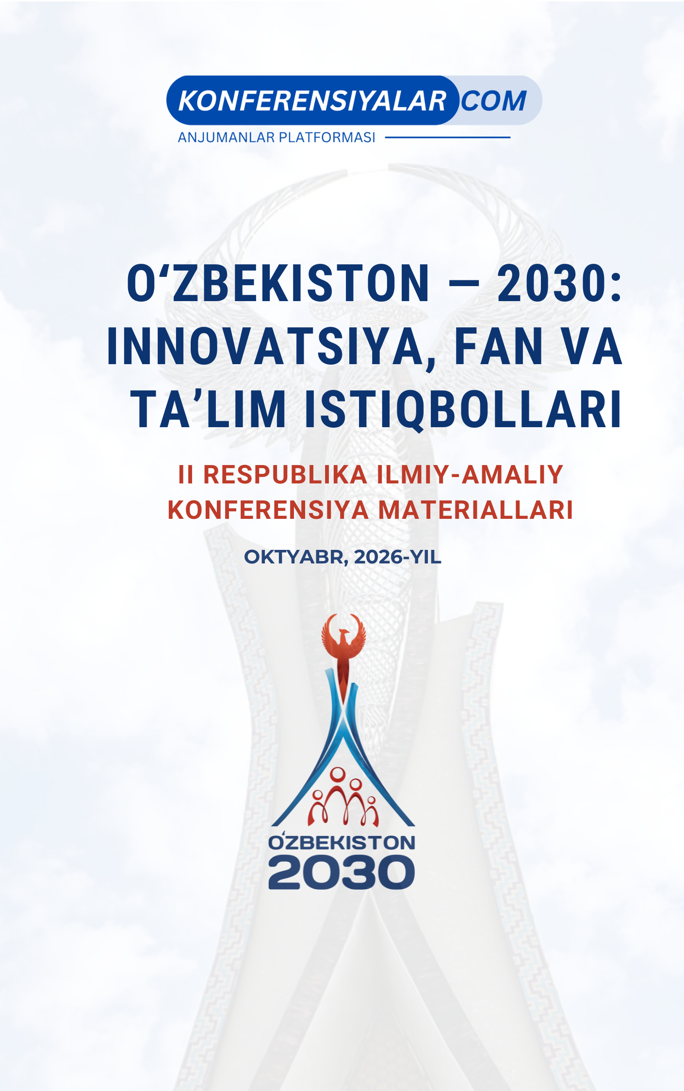 					View Vol. 2 No. 2 (2026): UZBEKISTAN — 2030: PROSPECTS FOR INNOVATION, SCIENCE AND EDUCATION
				